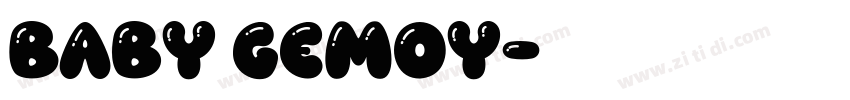 Baby Gemoy字体转换